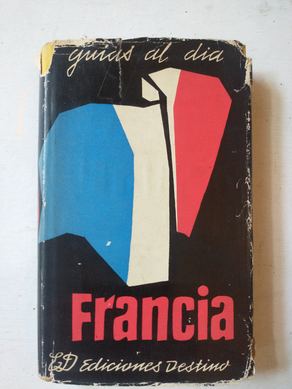Libro usado en venta: Francia - Guias al dia de Dore Ogrizek; editorial Destino impreso en 1960 realizamos envios a todo el mundo.1