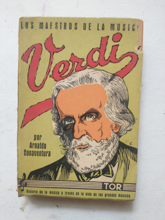 Libro usado en venta: Verdi de Arnaldo Bonaventura; editorial Tor impreso en 1948 realizamos envios a todo el mundo.1