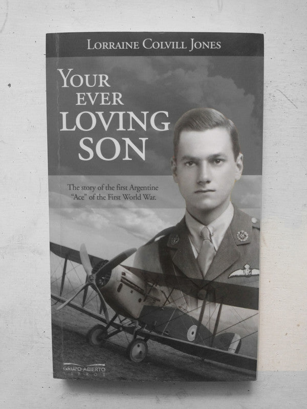 Libro usado en venta: Your ever loving son de Lorraine Colvill Jones; editorial Grupo Abierto impreso en 2008 realizamos envios a todo el mundo.1