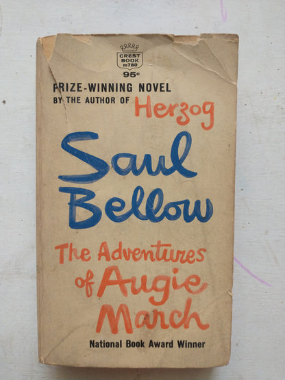 Libro usado en venta: The adventures of Augie March de Saul Bellow; editorial Crest Book impreso en 1965 realizamos envios a todo el mundo.1