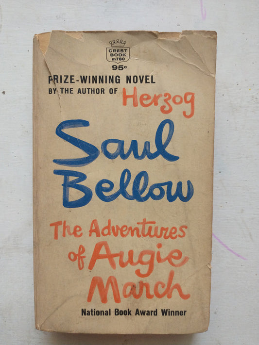 Libro usado en venta: The adventures of Augie March de Saul Bellow; editorial Crest Book impreso en 1965 realizamos envios a todo el mundo.1