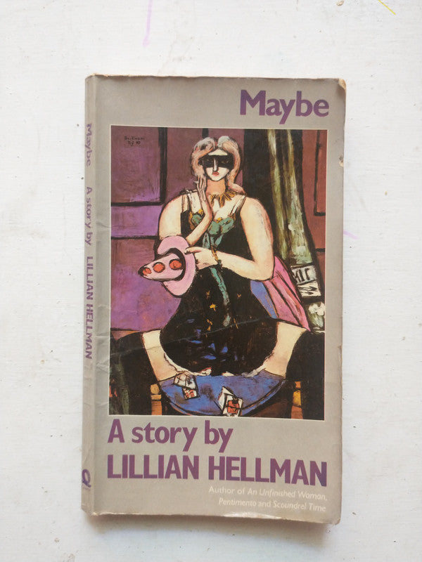Libro usado en venta: Maybe a story de Lillian Hellman; editorial Quartet Books impreso en 1981 realizamos envios a todo el mundo.1