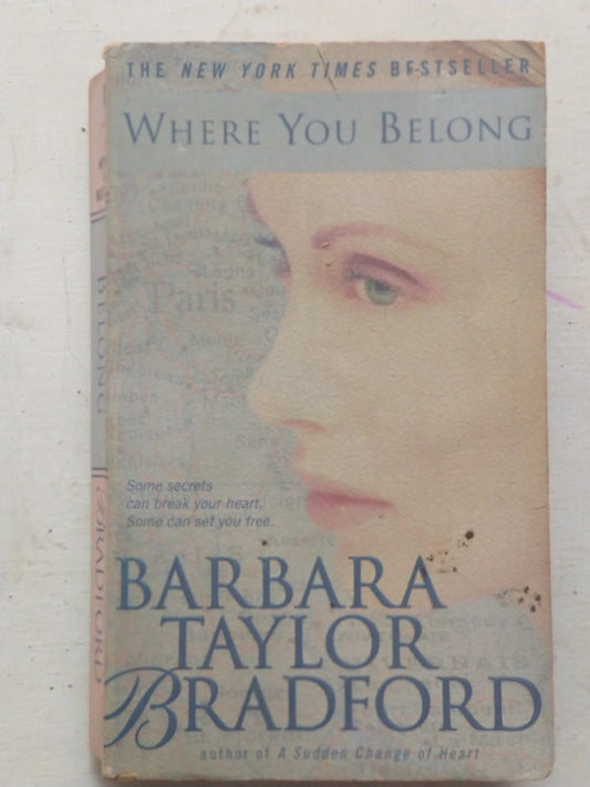 Libro usado en venta: Where you Belong de Barbara Taylor Bradford; editorial Dell Book impreso en 2000 realizamos envios a todo el mundo.1
