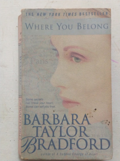 Libro usado en venta: Where you Belong de Barbara Taylor Bradford; editorial Dell Book impreso en 2000 realizamos envios a todo el mundo.1