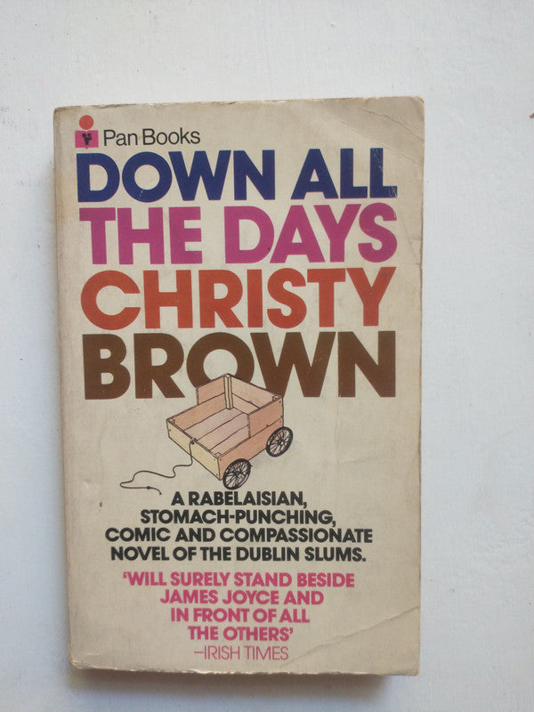 Libro usado en venta: Down all The days de Christy Brown; editorial Pan impreso en 1956 realizamos envios a todo el mundo.1