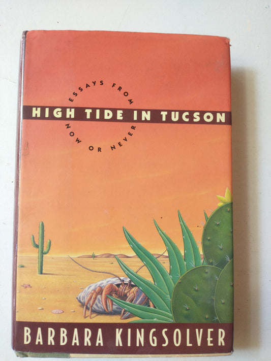 Libro usado en venta: High Tide in tucson de Barbara Kingsolver; editorial HarperCollins impreso en 1995 realizamos envios a todo el mundo.1