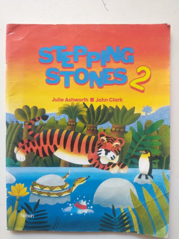Libro usado en venta: Stepping stones 2 de Julie Ashworth - John Clark; editorial Nelson impreso en 1994 realizamos envios a todo el mundo.1
