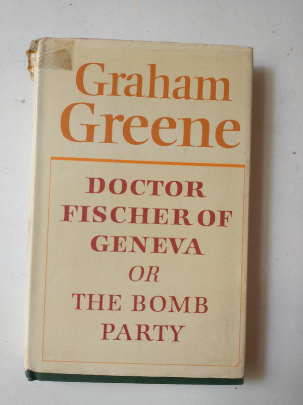 Libro usado en venta: Doctor fischer of Geneva or the bomb party de Graham Greene; editorial The Bodley Head impreso en 1980 envios a todo el mundo.1