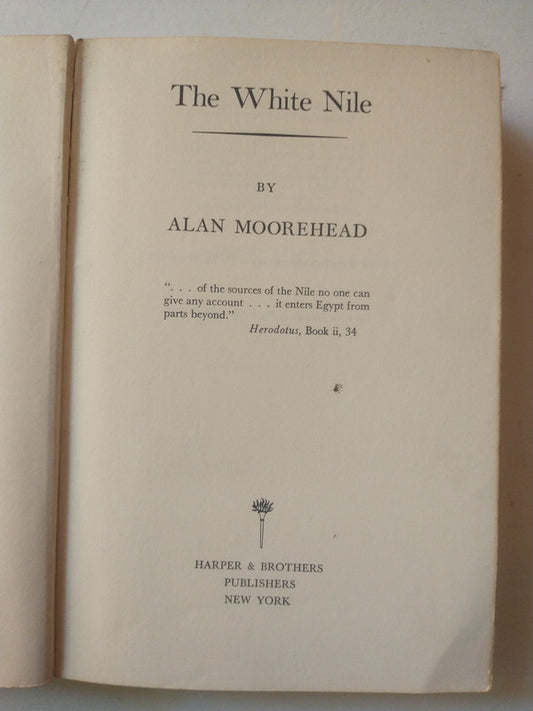 Libro usado en venta: The white nile de Alan Moorehead; editorial HarperCollins impreso en 1960 realizamos envios a todo el mundo.1