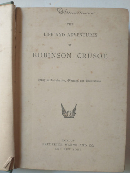 Libro usado en venta: The life and adventures of Robinson Crusoe de Daniel Defoe; editorial Frederick Warne and Co. impreso en 1868.1