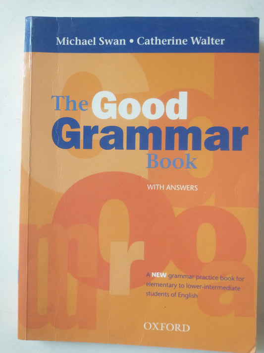 Libro usado en venta: The good Grammar Book de Michael Swan - Catherine Walter; editorial Oxford University Press impreso en 2009.1