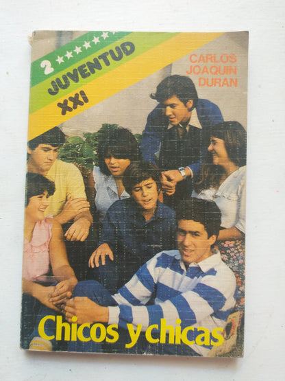 Libro usado en venta: Chicos y chicas de Carlos Joaquin Duran; editorial Paulinas impreso en 1985 realizamos envios a todo el mundo.1