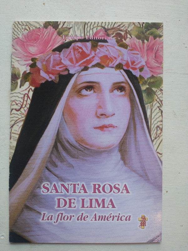Libro usado en venta: Santa Rosa de Lima - La flor de America; editorial Santa Maria impreso en _ realizamos envios a todo el mundo.1
