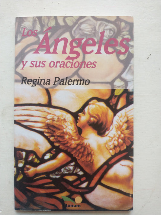 Libro usado en venta: Los Angeles y sus oraciones de Regina Palermo; editorial Bonum impreso en 2002 realizamos envios a todo el mundo.1