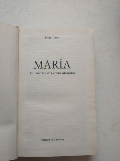 Libro usado en venta: Maria de Jorge Isaacs; editorial Circulo de Lectores impreso en 1976 realizamos envios a todo el mundo.1