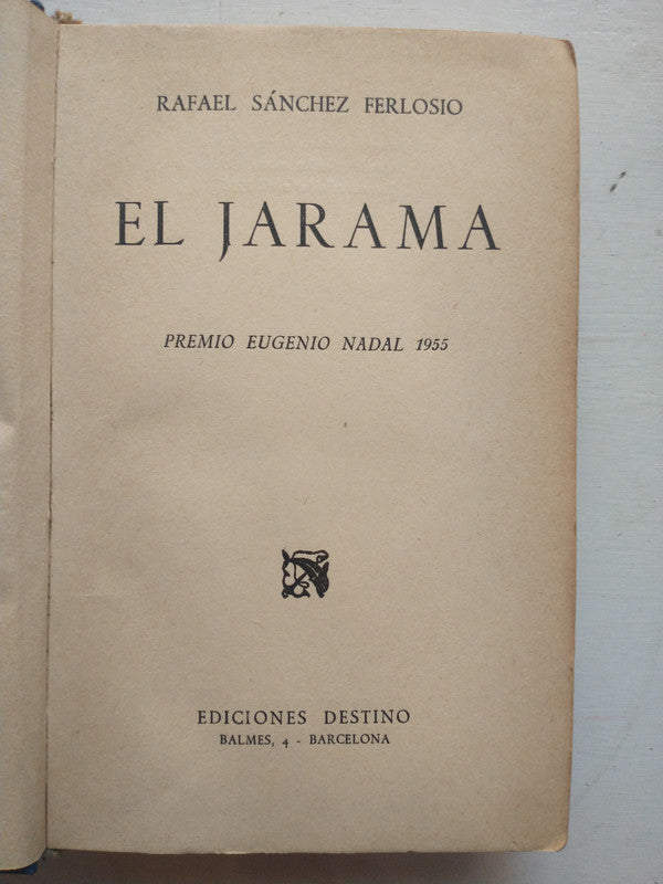 Libro usado en venta: El jarama de Rafael Sanchez Ferlosio; editorial Destino impreso en 1956 realizamos envios a todo el mundo.1