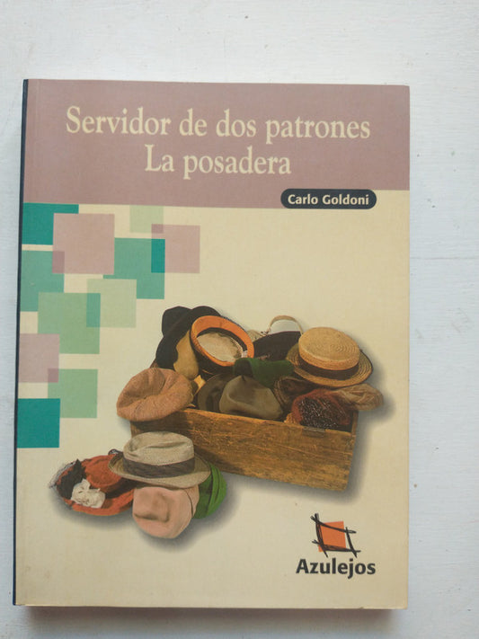 Libro usado en venta: Servidor de dos patrones - La posadera de Carlo Goldoni; editorial Angel Estrada impreso en 2001 envios a todo el mundo.1
