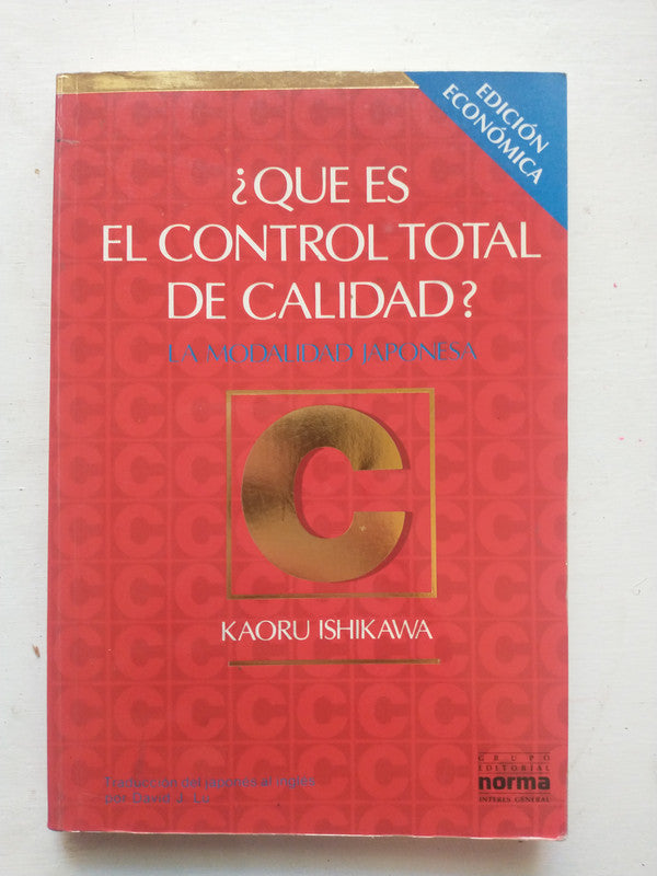 Libro usado en venta: ?Qu? es el control total de calidad? de Kaoru Ishikawa; editorial Norma impreso en 1988 realizamos envios a todo el mundo.1