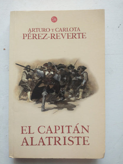 Libro usado en venta: El capitan Alatriste de Arturo Perez Reverte; editorial Punto de Lectura impreso en 2008 realizamos envios a todo el mundo.1