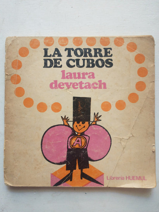 Libro usado en venta: La torre de cubos de Laura Devetach; editorial Huemul impreso en 1975 realizamos envios a todo el mundo.1