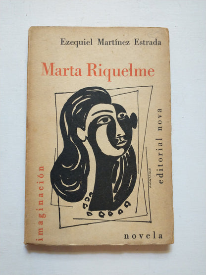 Libro usado en venta: Marta Riquelme de Ezequiel Martinez Estrada; editorial Nova impreso en 1956 realizamos envios a todo el mundo.1