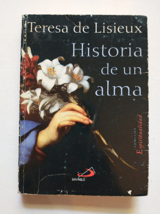 Libro usado en venta: Historia de un alma de Teresa de Lisieux; editorial San Pablo impreso en 2002 realizamos envios a todo el mundo.1