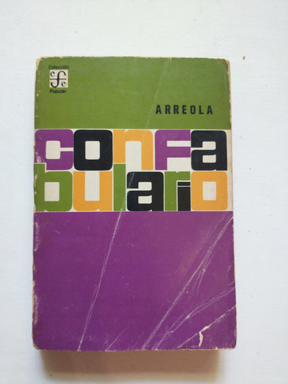 Libro usado en venta: Confabulario de Juan Jose Arreola; editorial Fondo de Cultura Economica impreso en 1962 realizamos envios a todo el mundo.1