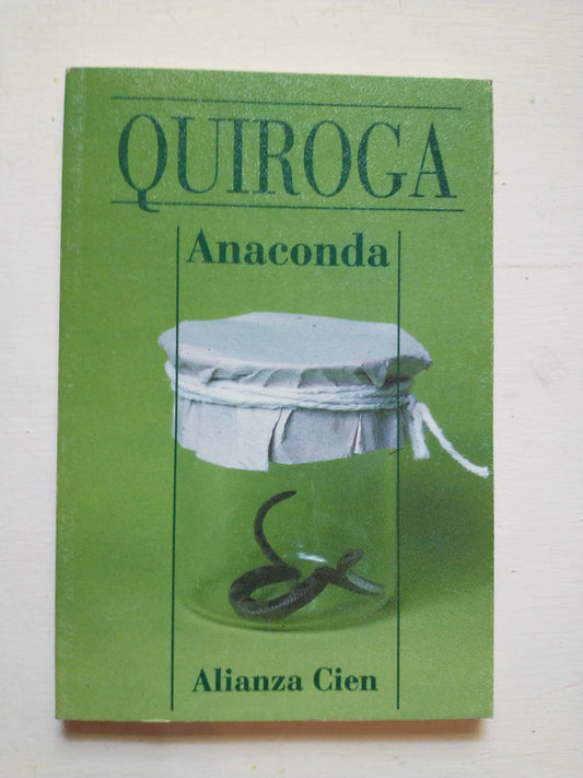 Libro usado en venta: Anaconda de Horacio Quiroga; editorial Alianza impreso en 1994 realizamos envios a todo el mundo.1