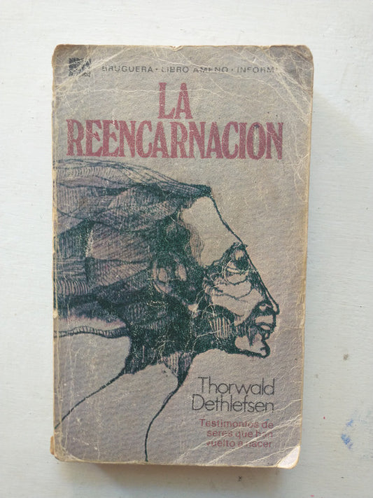 Libro usado en venta: La reencarnacion de Thorwald Dethlefsen; editorial Bruguera impreso en 1977 realizamos envios a todo el mundo.1