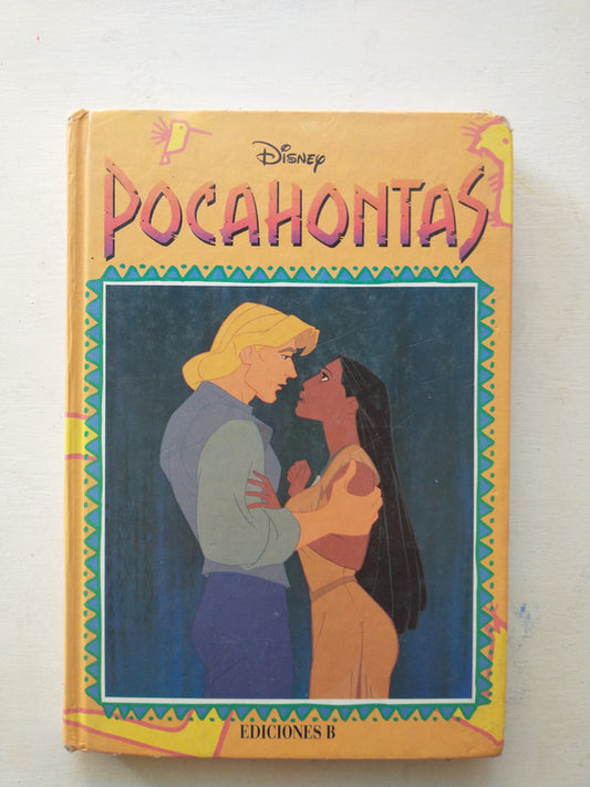 Libro usado en venta: Pocahontas - Novelizacion con fotos de la pelicula de Gina Ingoglia; editorial Ediciones B impreso en 1995.1
