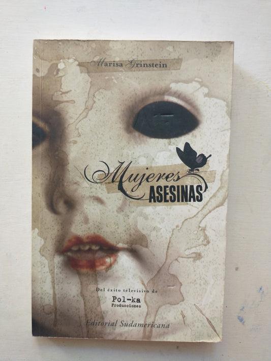 Libro usado en venta: Mujeres asesinas de Marisa Grinstein; editorial Sudamericana impreso en 2006 realizamos envios a todo el mundo.1