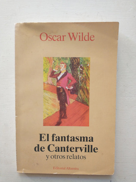 Libro usado en venta: El fantasma de Canterville y otros relatos de Oscar Wilde; editorial Altamira impreso en 1996 realizamos envios a todo el mundo.1