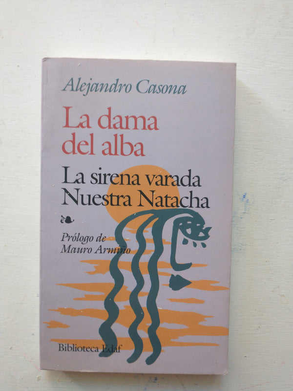 Libro usado en venta: La dama del Alba - La sirena varada de Alejandro Casona; editorial Edaf impreso en 2001 realizamos envios a todo el mundo.1