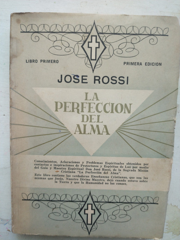 Libro usado en venta: La perfeccion del alma de Jose Rossi; impreso en 1964 realizamos envios a todo el mundo.1
