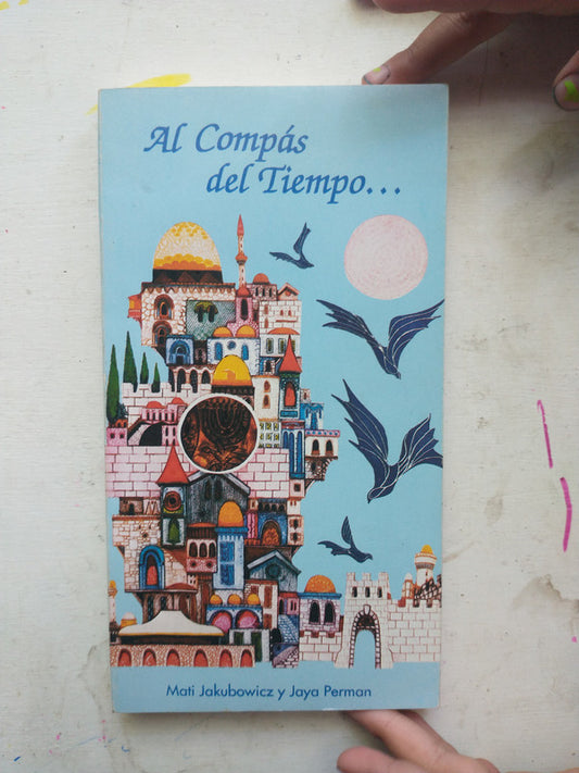 Libro usado en venta: Al compas del tiempo? de Mati Jakubowicz - Jaya Perman; editorial Jabad Lubavitch impreso en 1991 envios a todo el mundo.1