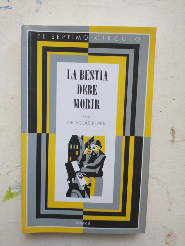 Libro usado en venta: La bestia debe morir de Nicholas Blake; editorial Emece impreso en 2015 realizamos envios a todo el mundo.1