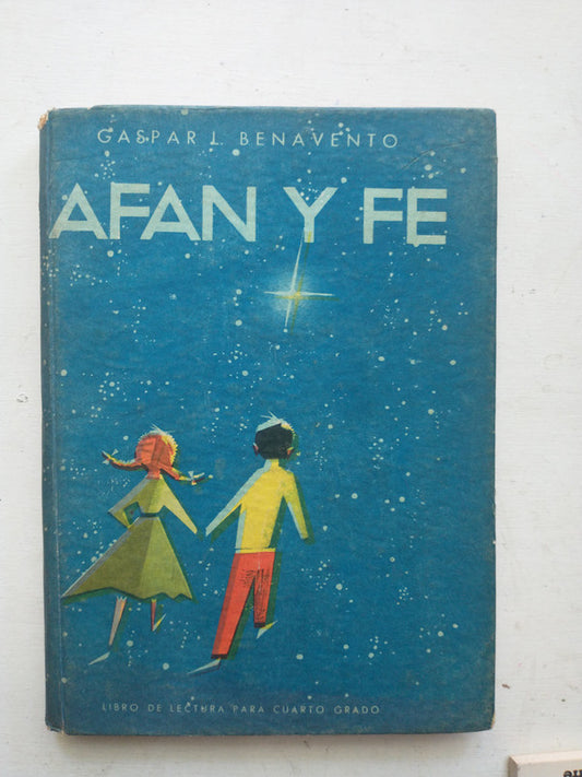 Libro usado en venta: Afan y Fe de Gaspar L. Benavento; editorial Codex impreso en 1959 realizamos envios a todo el mundo.1
