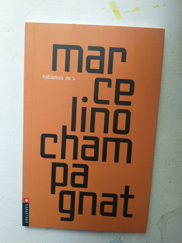 Libro usado en venta: Hablamos de Marcelino Champagnat de Fernando G. Lucini; editorial Edelvives impreso en 2002 realizamos envios a todo el mundo.1