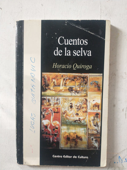 Libro usado en venta: Cuentos de la selva de Horacio Quiroga; editorial Centro Editor de Cultura impreso en 2007 realizamos envios a todo el mundo.1