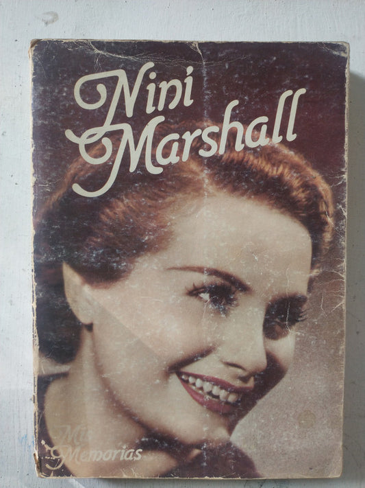 Libro usado en venta: Mis memorias de Nini Marshall; editorial Moreno impreso en 1985 realizamos envios a todo el mundo.1