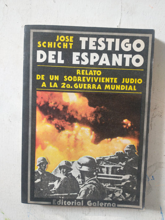 Libro usado en venta: Testigo del espanto de Jose Schicht; editorial Galerna impreso en 1988 realizamos envios a todo el mundo.1
