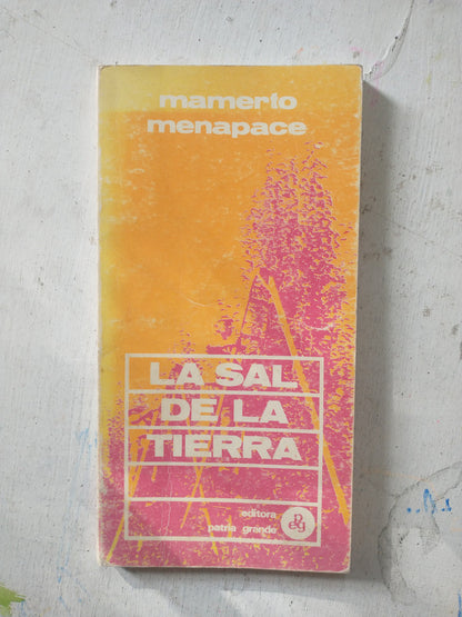 Libro usado en venta: La sal de la tierra de Mamerto Menapace; editorial Patria Grande impreso en 1994 realizamos envios a todo el mundo.1
