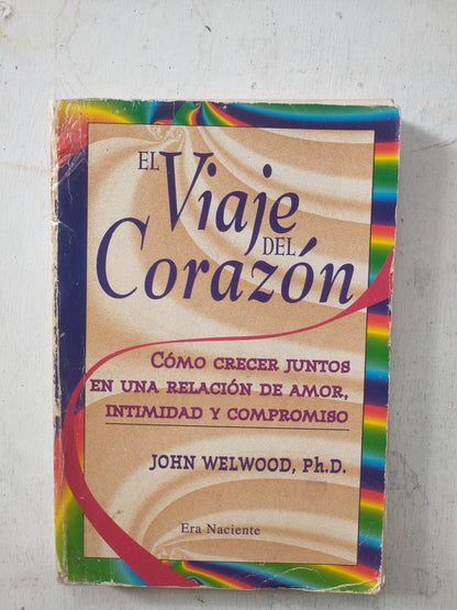 Libro usado en venta: El viaje del corazon de John Welwood; editorial Errepar impreso en 1995 realizamos envios a todo el mundo.1
