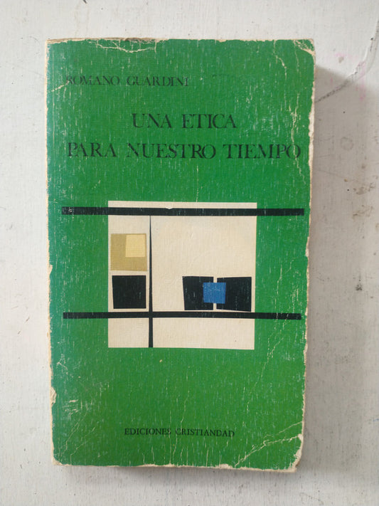 Libro usado en venta: Una etica para nuestro tiempo de Romano Guardini; editorial Cristiandad impreso en 1974 realizamos envios a todo el mundo.1