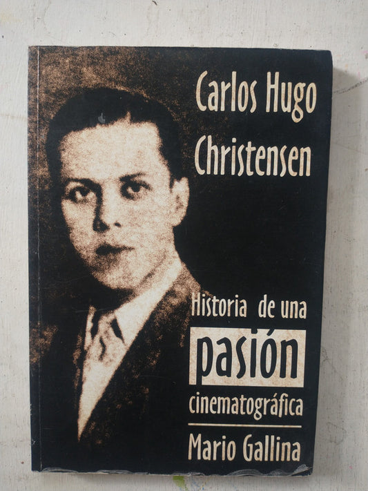 Libro usado en venta: Carlos Hugo Christensen de Mario Gallina; editorial Nuevo Offset impreso en 1997 realizamos envios a todo el mundo.1