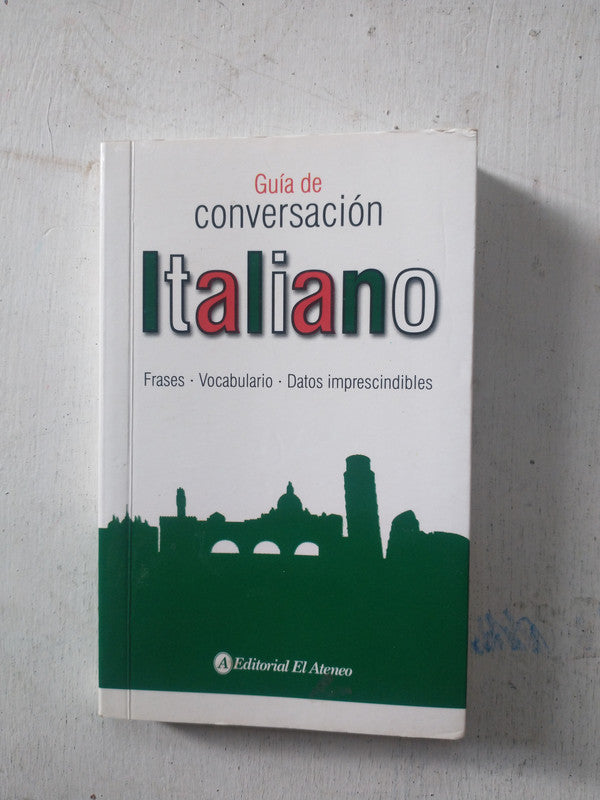 Libro usado en venta: Guia de conversacion Italiano; editorial El Ateneo impreso en 2012 realizamos envios a todo el mundo.1