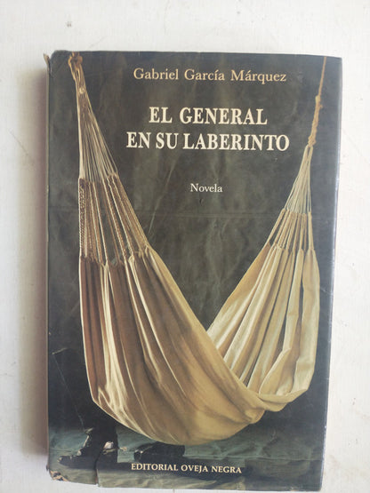 Libro usado en venta: El general en su laberinto (1? edicion) de Gabriel Garcia Marquez; editorial Oveja Negra impreso en 1989 envios a todo el mundo.1
