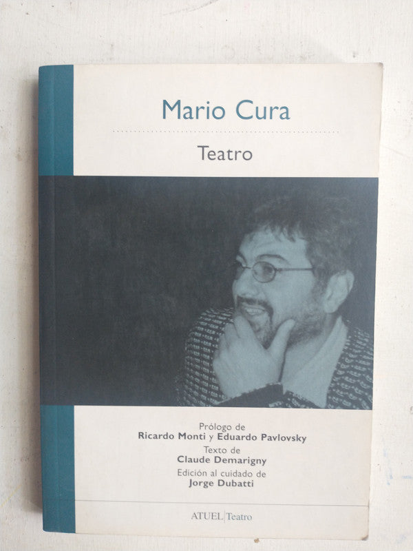 Libro usado en venta: Teatro de Mario Cura; editorial Atuel impreso en 2004 realizamos envios a todo el mundo.1