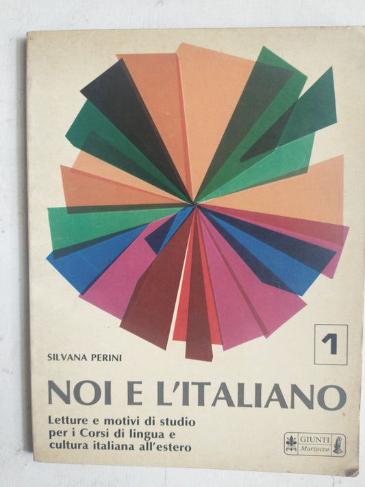 Libro usado en venta: Noi e l'italiano - 1 de Silvana Perini; editorial Giunti impreso en 1973 realizamos envios a todo el mundo.1