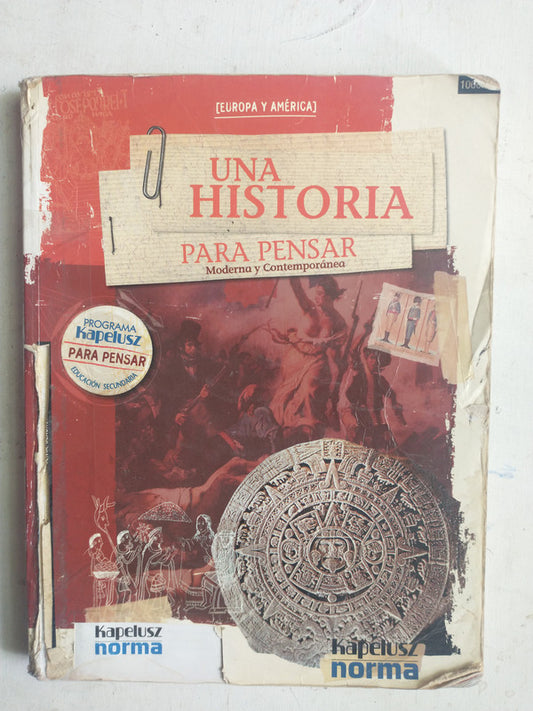 Libro usado en venta: Una historia para pensar - Moderna y contemporanea; editorial Kapelusz impreso en 2010 realizamos envios a todo el mundo.1